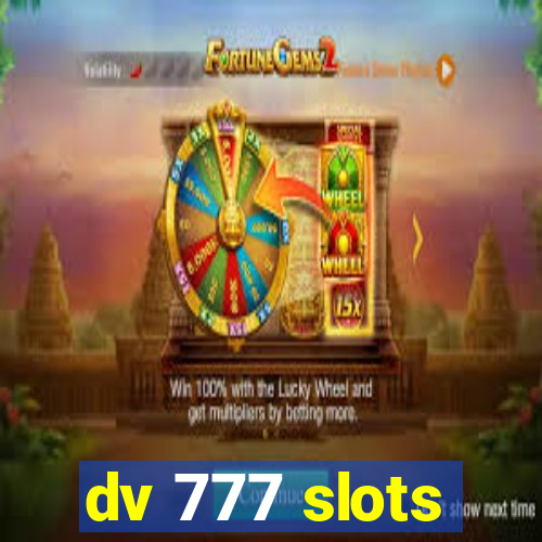 dv 777 slots